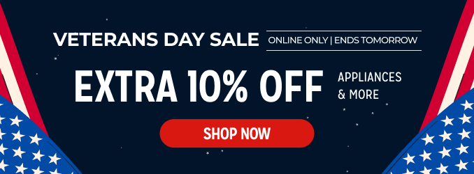 Veterans Day Sale - Extra 10% off appliances & more